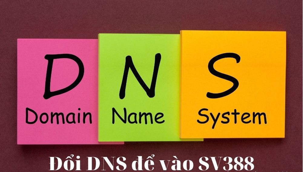Đổi DNS để vào SV388